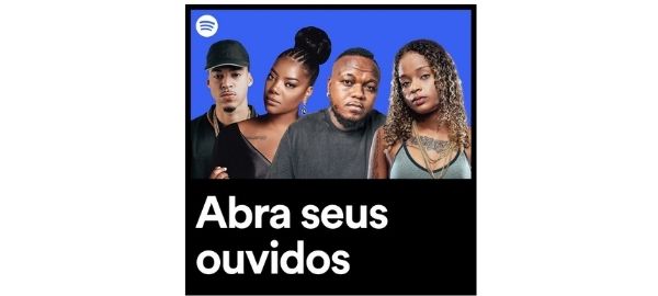 Spotify Incentiva Valorização Da Cultura Preta Em “abra Seus Ouvidos” Abemd Associação 8170